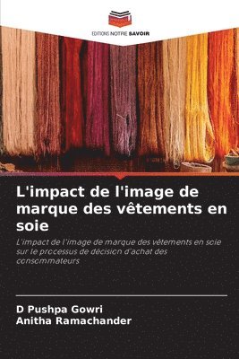 bokomslag L'impact de l'image de marque des vtements en soie