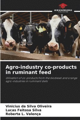 Agro-industry co-products in ruminant feed 1