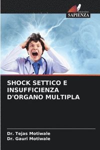 bokomslag Shock Settico E Insufficienza d'Organo Multipla