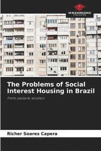 bokomslag The Problems of Social Interest Housing in Brazil