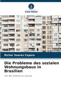 bokomslag Die Probleme des sozialen Wohnungsbaus in Brasilien
