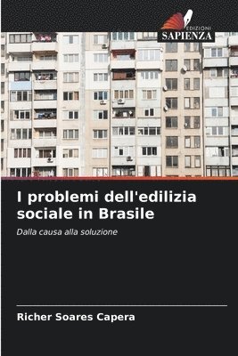 I problemi dell'edilizia sociale in Brasile 1