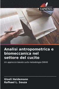bokomslag Analisi antropometrica e biomeccanica nel settore del cucito