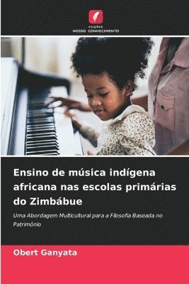 bokomslag Ensino de msica indgena africana nas escolas primrias do Zimbbue