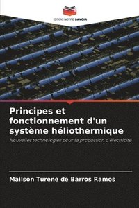 bokomslag Principes et fonctionnement d'un systme hliothermique