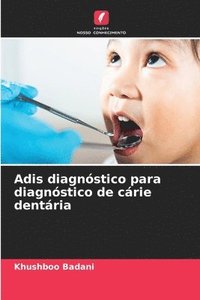 bokomslag Adis diagnstico para diagnstico de crie dentria