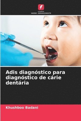 Adis diagnstico para diagnstico de crie dentria 1