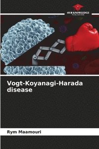 bokomslag Vogt-Koyanagi-Harada disease