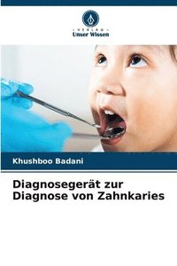bokomslag Diagnosegert zur Diagnose von Zahnkaries