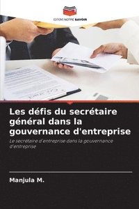 bokomslag Les dfis du secrtaire gnral dans la gouvernance d'entreprise