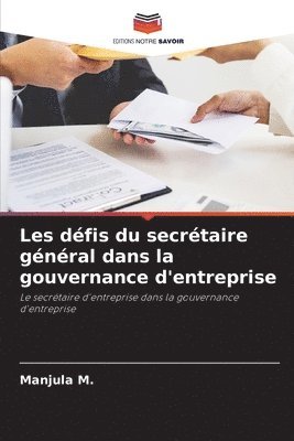 Les dfis du secrtaire gnral dans la gouvernance d'entreprise 1