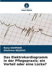bokomslag Das Elektrokardiogramm in der Pflegepraxis