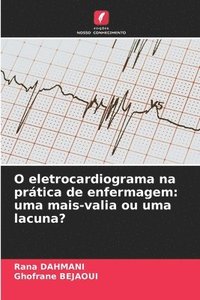 bokomslag O eletrocardiograma na prtica de enfermagem