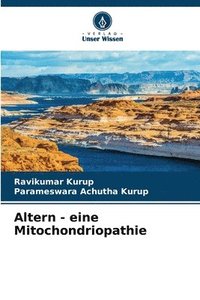 bokomslag Altern - eine Mitochondriopathie