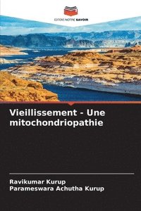 bokomslag Vieillissement - Une mitochondriopathie