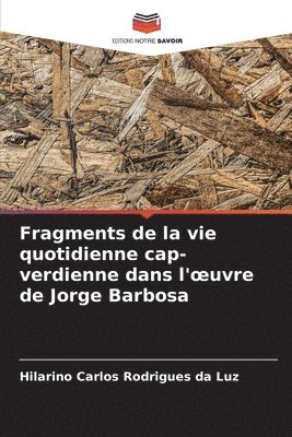 Fragments de la vie quotidienne cap-verdienne dans l'oeuvre de Jorge Barbosa 1