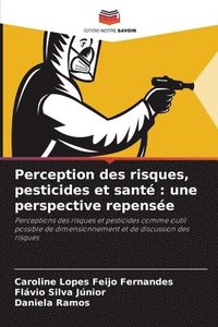 bokomslag Perception des risques, pesticides et sant