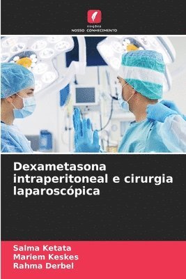 Dexametasona intraperitoneal e cirurgia laparoscpica 1