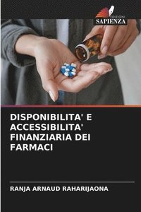 bokomslag Disponibilita' E Accessibilita' Finanziaria Dei Farmaci