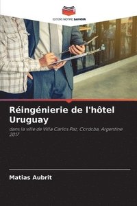 bokomslag Ringnierie de l'htel Uruguay
