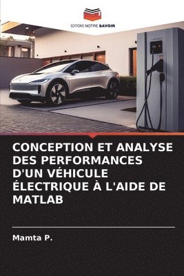 Conception Et Analyse Des Performances d'Un Vhicule lectrique  l'Aide de MATLAB 1