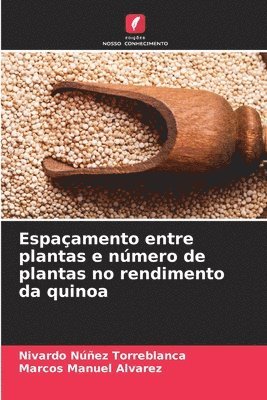 bokomslag Espaamento entre plantas e nmero de plantas no rendimento da quinoa