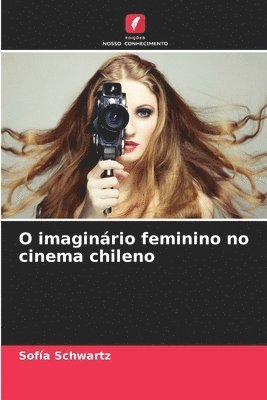 O imaginrio feminino no cinema chileno 1