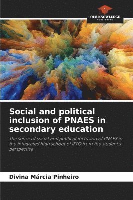Social and political inclusion of PNAES in secondary education 1