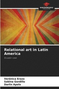 bokomslag Relational art in Latin America