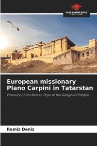 bokomslag European missionary Plano Carpini in Tatarstan