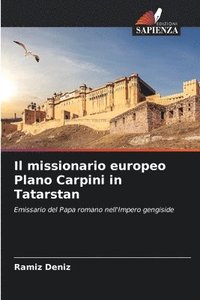 bokomslag Il missionario europeo Plano Carpini in Tatarstan