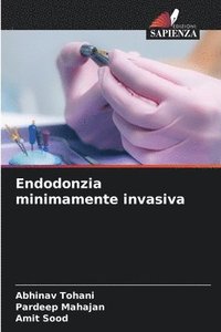 bokomslag Endodonzia minimamente invasiva