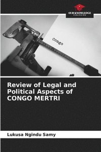 bokomslag Review of Legal and Political Aspects of CONGO MERTRI
