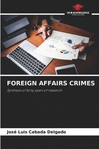 bokomslag Foreign Affairs Crimes