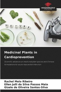 bokomslag Medicinal Plants in Cardioprevention