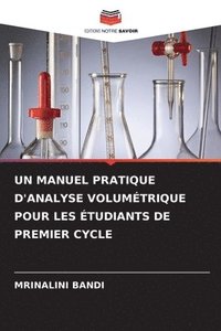 bokomslag Un Manuel Pratique d'Analyse Volumtrique Pour Les tudiants de Premier Cycle