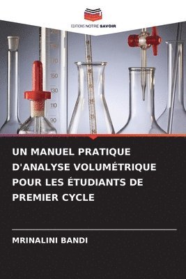 Un Manuel Pratique d'Analyse Volumtrique Pour Les tudiants de Premier Cycle 1