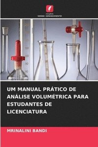 bokomslag Um Manual Prtico de Anlise Volumtrica Para Estudantes de Licenciatura