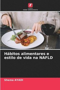 bokomslag Hbitos alimentares e estilo de vida na NAFLD