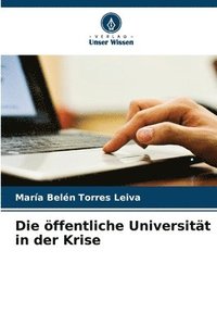 bokomslag Die ffentliche Universitt in der Krise