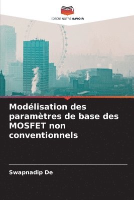 Modlisation des paramtres de base des MOSFET non conventionnels 1