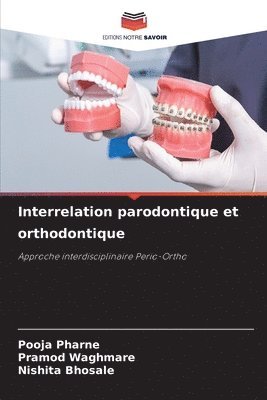 Interrelation parodontique et orthodontique 1