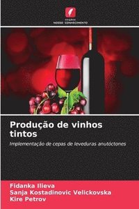 bokomslag Produo de vinhos tintos