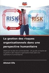 bokomslag La gestion des risques organisationnels dans une perspective humanitaire
