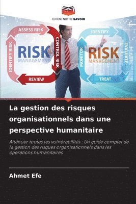 La gestion des risques organisationnels dans une perspective humanitaire 1