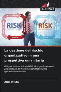 bokomslag La gestione del rischio organizzativo in una prospettiva umanitaria