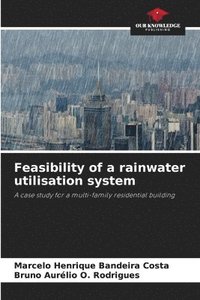 bokomslag Feasibility of a rainwater utilisation system