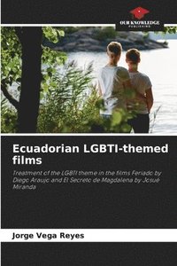 bokomslag Ecuadorian LGBTI-themed films