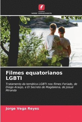 Filmes equatorianos LGBTI 1
