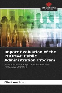 bokomslag Impact Evaluation of the PROMAP Public Administration Program